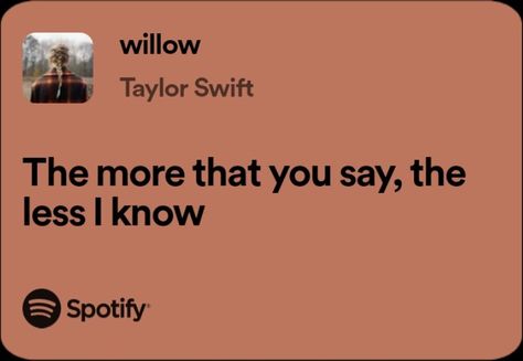 Taylor Swift "willow" lyrics #songs #music #love #song #musician #trending #instagram #instagood #singer #bgm #hiphop #dance #party #bollywood #musically #rap #instamusic #dj #pop #musicproducer #englishsongs #beats #lyrics #bass #musicvideo #tiktok #trap #follow #melody #newsong #spotify Willow Lyrics, Taylor Swift Spotify Lyrics, Taylor Swift Lyrics Spotify, Willow Taylor Swift, Taylor Swift Willow, Hiphop Dance, Books 2024, Swift Quotes, Taylor Swift Song Lyrics