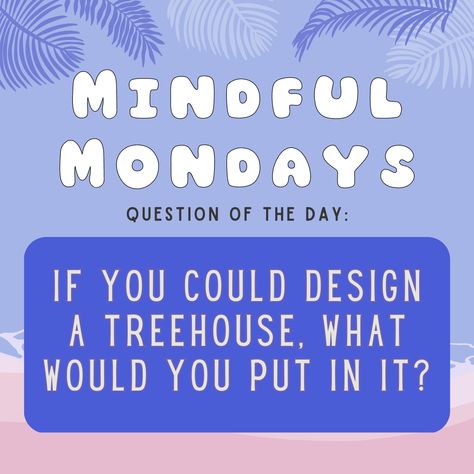 Happy Mindful Monday! If you could design a treehouse, what would you put in it? #piqualibrary #thisispiqua #summer #questionoftheday Mindful Monday, Facebook Engagement Posts, Engagement Posts, Facebook Engagement, Interactive Posts, Dinner Bell, Library Programs, Question Of The Day, Public Library