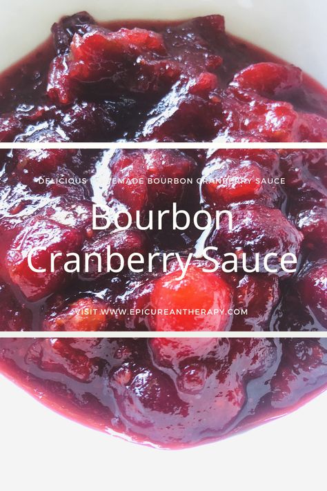 Bourbon Cranberry Sauce Recipes, Drunken Cranberry Sauce, Cinnamon Bourbon Cranberry Sauce, Bourbon Cranberry Sauce, Prime Rib Sauce, Pork Chop Sauce, Homemade Bourbon, Ham Sauce, Just Be Honest