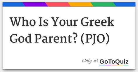 Results: Who Is Your Greek God Parent? (PJO) Create Your Demigod, Which Greek God Is Your Parent, Percy Jackson Godly Parent Quiz, Who Is Your Godly Parent Quiz, Pjo Quiz, Pjo Quizzes, Godly Parent Quiz, Percy Jackson Quiz, Bored Websites