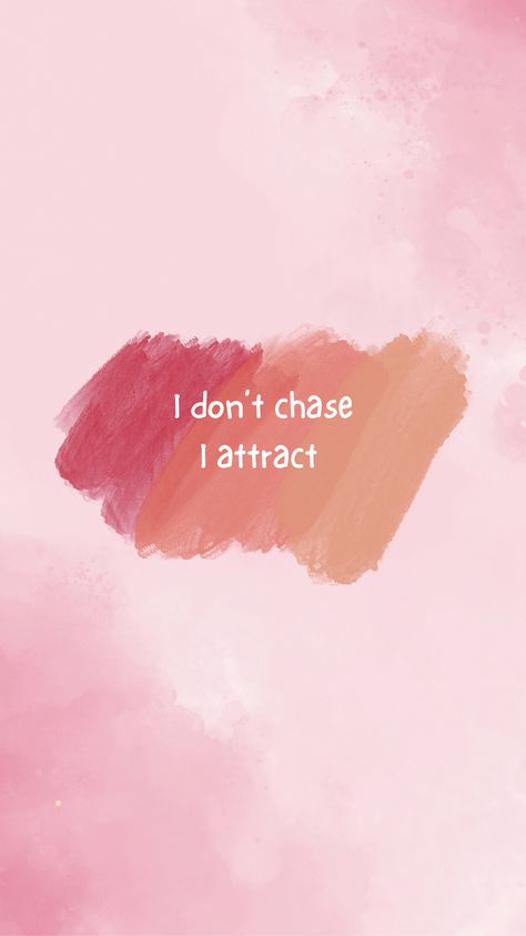 I don't chase I attract I Attract Wallpaper, I Dont Chase I Attract Wallpaper, Attract Wallpaper, I Dont Chase, Chase Attract, Dont Chase, I Don't Chase I Attract, I Attract, Pink Wallpaper