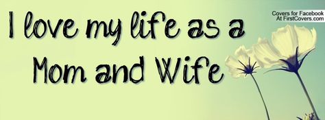 Favorite Sayings, Facebook Cover Photos, Facebook Cover, Best Mom, Cover Photos, Love Of My Life, Me Quotes, Meant To Be, Quotes