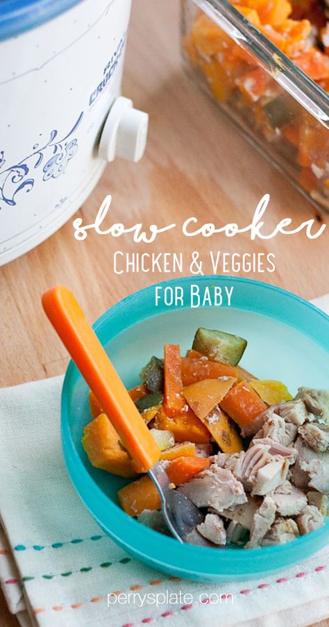 Do you have a small slow cooker? Whip up a little batch of chicken and veggies to feed your baby or toddler for the week! | perrysplate.com #slowcooker #babyfood Blw Crockpot Recipes, Toddler Crockpot Meals Healthy, Chicken Soup For Babies, Sweet Potatoes For Baby, Crockpot Dairy Free, Soup For Babies, Crockpot Veggies, Food Crockpot, Chicken Baby Food