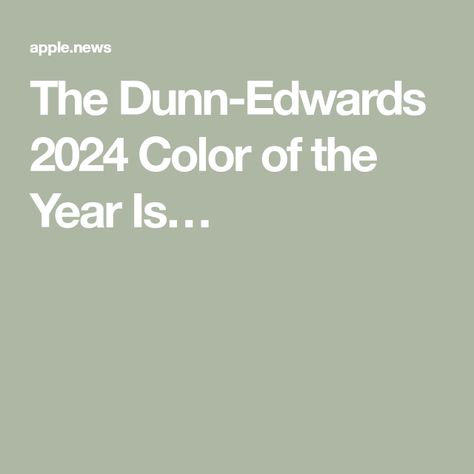 The Dunn-Edwards 2024 Color of the Year Is… Dunn Edwards Green Paint Colors, Crystal Haze Dunn Edwards, Best Dunn Edwards Paint Colors, Exterior House Colors Dunn Edwards, Dunn Edwards Exterior Paint Colors House, Dunn Edwards Paint Colors Interiors, Dunn Edwards Exterior Paint Colors, Dunn Edwards Swiss Coffee, Dunn Edwards Colors