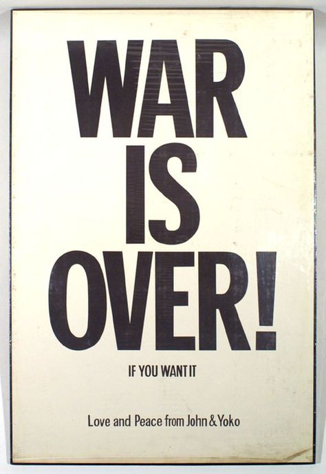 John Lennon Yoko Ono, John Lennon And Yoko, Protest Posters, Protest Art, Give Peace A Chance, Protest Signs, Love And Peace, Yoko Ono, World Peace