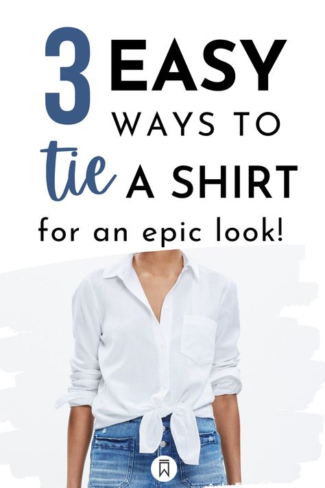 How To Tie Mens Shirt For Women, Front Tie Button Up Shirt, Ways To Knot A Shirt, Blue Button Up Shirt Outfit Summer, Tie Up Button Up Shirt, How To Tie A Button Shirt Knot, How To Tie A White Shirt Knot, Tiring A Button Up Shirt, How To Style A Large Button Up Shirt