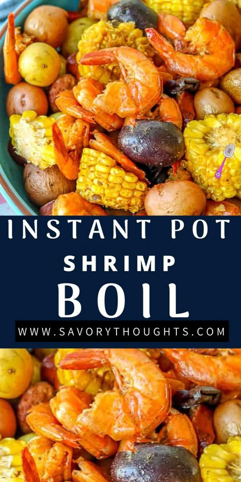 Instant Pot Shrimp Boil, Low Country Shrimp Boil, Dinner Instant Pot, Low Country Boil Recipe, Shrimp Potatoes, Instant Pot Shrimp, Shrimp Boil Recipe, Potted Shrimp, Country Boil