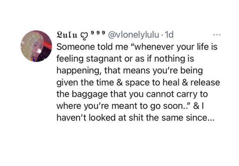 Feeling Stagnant Quotes, Stagnant Quotes, Havent I Given Enough, Feeling Stagnant, Time Space, Writing Therapy, Life Help, Someone Told Me, Healing Quotes