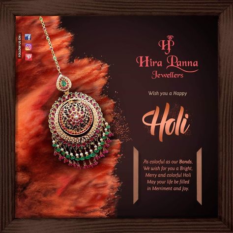 May the colors of Holi make your life as colorful and Happy as they are. #HappyHoli2019 . #HappyHoli #fun #celebration #joy #positivity #success #good #happiness #gold #diamond #jewellery #jewels #platinum #earrings #rings Holi Creative For Jewellery Brand, Holi Ideas, Jewelry Poster, Jewellery Ads, Jewellery Photo, Holi Poster, Bag Hooks, 22 Carat Gold Jewellery, Creative Jewelry Photography