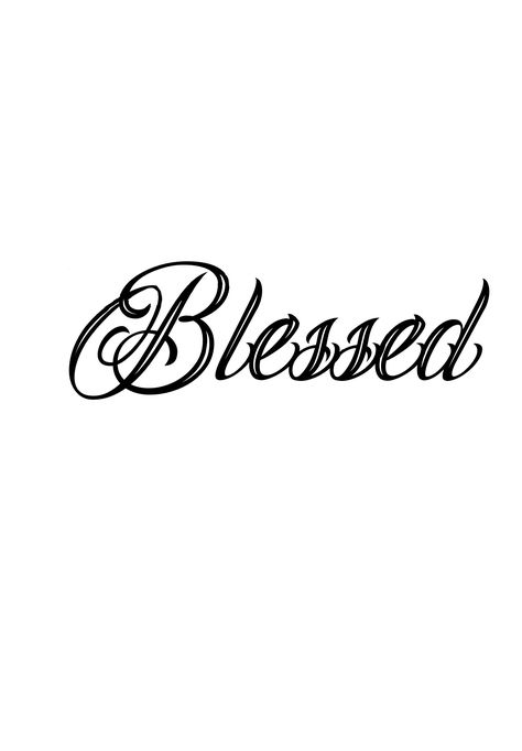 Blessed Tattoo Font, Word Tattoos Stencil, Blessed Stencil Tattoo, Humble Tattoo Stencil, Blessed Tattoo Stencil Outline, Blessed Tattoo Stencil, Blessed Tattoo Design, Blessed Tattoo Ideas, Self Made Tattoo Lettering Stencil