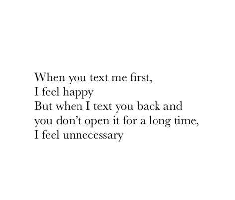 Texting Someone Who Doesn't Text Back, Quotes About Him Not Texting Back, When She Texts You First, Doesnt Text Back Quotes, Text For Crush Feelings, Send The Text Quote, When He Doesnt Love You Quotes, He Is Bored Of Me Quotes, When You Start Smiling At His Texts Quotes