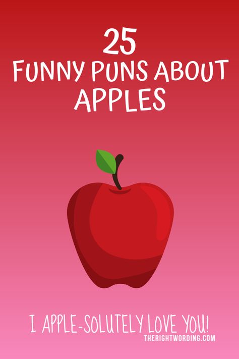 Apple-solutely Funny Puns And Jokes About Apples #applepuns #foodpuns #fruitpuns #puns #pun #funnypuns Apple Sayings Fall, Apple Quotes Fall, Teacher Apple Quotes, Apple Sayings For Bulletin Boards, Apple Sayings For Teachers, Apple Puns For Teachers, Apple Puns Cute, Apple Of My Eye Quotes, Apple Picking Quotes Instagram