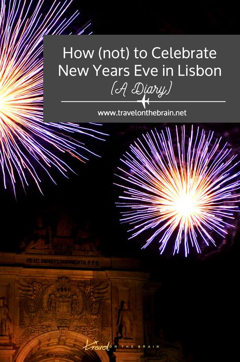 How (Not) to Celebrate the New Year in Lisbon [A Diary] Waking Up Late, Last Day Of The Year, A Diary, Eyes Closed, Getting Out Of Bed, Travel Europe, New Year’s Eve, The Last Day, Weird And Wonderful