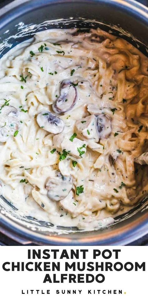 Instapot Chicken Alfredo Pasta, Instant Pot Chicken Alfredo, Instant Pot Chicken Alfredo Pasta, Insta Pot Chicken Alfredo Pasta, Mushroom Chicken Fettucini Alfredo, Instant Pot Chicken Alfredo Easy Recipes, One Pot Chicken And Mushroom Pasta, Chicken Mushroom Fettuccine Alfredo, Chicken Alfredo Pasta With Mushrooms