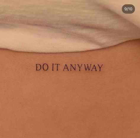 Say Yes Tattoo, Always In All Ways Tattoo, Exist Loudly Tattoo, Do It For You Tattoo, Odesza Tattoo, Do It Anyway Tattoo, Confidence Tattoo, 222 Tattoo, 2022 Style