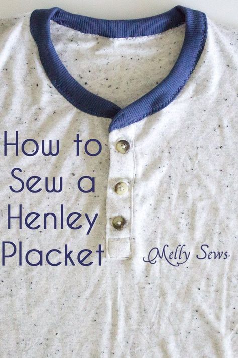 How to Sew Henley Placket Melly Sews, T Shirt Pattern, Sewing Courses, Beginner Sewing Projects Easy, Tshirt Pattern, Sewing Projects For Beginners, Sewing Skills, Love Sewing, A Button