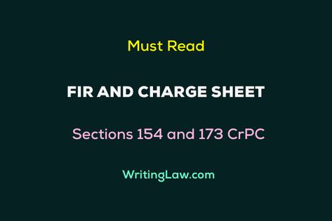 FIR and Charge Sheet - Section 154 and Section 173, CrPC Crpc Law Notes, Law Vocabulary, Up 2009, Information Report, Law Notes, Law School Inspiration, Law Books, Medical Examination, The Guilty