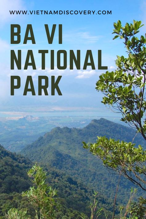 Ba Vi National Park is an isolated soil-limestone mountainous area situated about 50 km west from Hanoi.  #bavinationalpark #bavi #hanoi #vietnamdiscoverytravel #vietnamtravel Ba Vi National Park, Vietnam Travel, Hanoi, Ecology, National Park, Soil, Tourism, Vietnam, National Parks