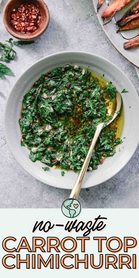 Carrot Top Chimichurri, Carrot Leaves Recipes, Carrot Top Recipes, Recipe Using Carrots, Carrot Leaves, Carrot Tops, Chimichurri Recipe, Recovery Food, Homemade Pantry