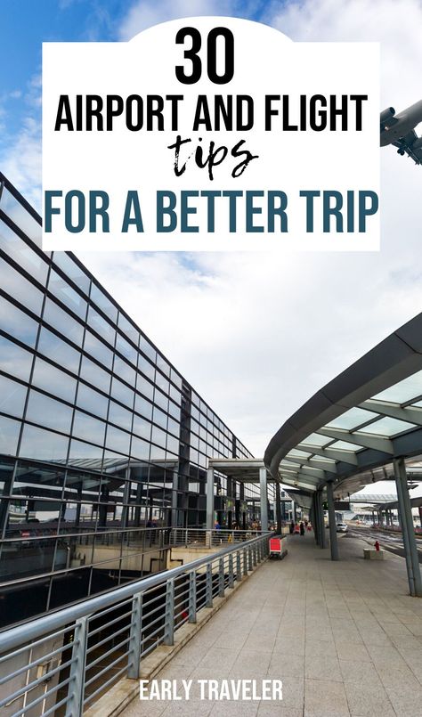 Get 30 airport tips and flight tips for a better trip including tips for packing, what to take on a flight, when to check in, and how to get upgrades on flights. Make your time in the airport and your flights go smoother with these tips for a better trip. #traveltips | tips for airport travel | international travel tips airport | what to do at the airport travel tips | international travel tips | flight travel tips | fly like a pro travel tips | airport tips first time | airport tips hacks Flight Tips, Travel International, In The Airport, Flight Travel, Airport Tips, Airport Travel, Plane Travel, International Travel Tips, Budget Travel Tips