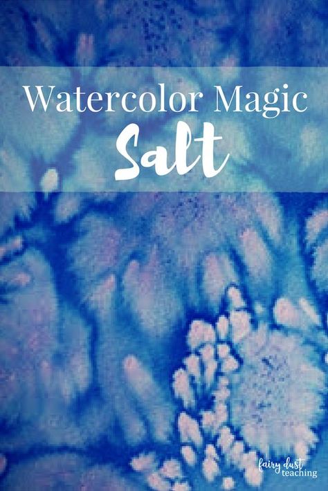 Painting With Salt Magic Salt, Salt Watercolor, Fairy Dust Teaching, Salt Art, Salt Rock, Salt Painting, Sprinkle Salt, Collage Kunst, Watercolor Beginner