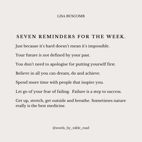 7 reminders for the week ahead. As we say goodbye to April and hello to May 🤍 Week Ahead Quotes, Lisa Buscomb, Calming Quotes, Steps To Success, Calm Quotes, July 15, All You Can, New Week, Get Outside