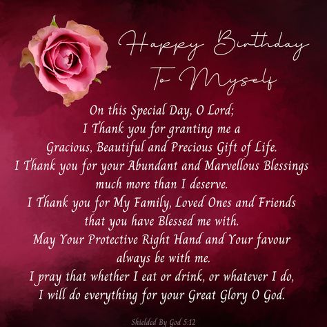 Prayer on your Birthday Biblical Birthday Wishes, Mother Theresa Quotes, Birthday Prayer, 49 Birthday, Simple Prayers, Daily Thoughts, I Thank You, I Deserve, Birthday Wishes