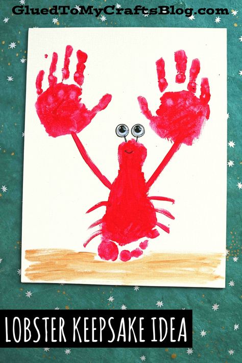 #gluedtomycrafts Footprint & Handprint Lobster Keepsake Idea For Kids Lobster Footprint Craft, Red Toddler Crafts, Red Crafts For Kids, Summer Painting Ideas For Kids, Hand Painting For Kids, Summer Toddler Crafts, Baby Painting Ideas, Summer Crafts For Infants, Lobster Craft