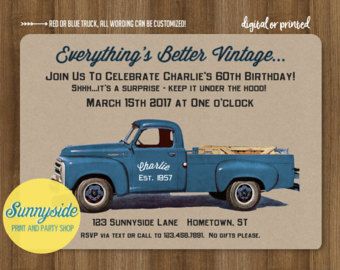 Men's Vintage Truck Birthday Invitation / surprise birthday invite with blue or red retro pickup / milestone birthday party / under the hood Vintage Truck Birthday, Milestone Birthday Party, Vintage Pickup Trucks, 60th Birthday Invitations, Trucks Birthday Party, Truck Party, 60th Birthday Party, Vintage Truck, Photo Vintage