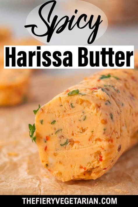 Harissa Butter Beans, Harissa Butter, Spicy Vegetarian Recipes, Spicy Vegan Recipes, Butter Recipes Homemade, Compound Butters, Harissa Recipes, Seasoned Butter, Bread Sauce