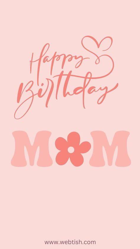 Tattoo Ideas For Mothers, Happy Birthday Mom From Daughter, Mom Tattoo Ideas, Wishes For Mom, Heartfelt Birthday Wishes, 100 Birthday, Birthday Party Invitations Free, Unique Birthday Wishes, Birthday Wishes For Mom