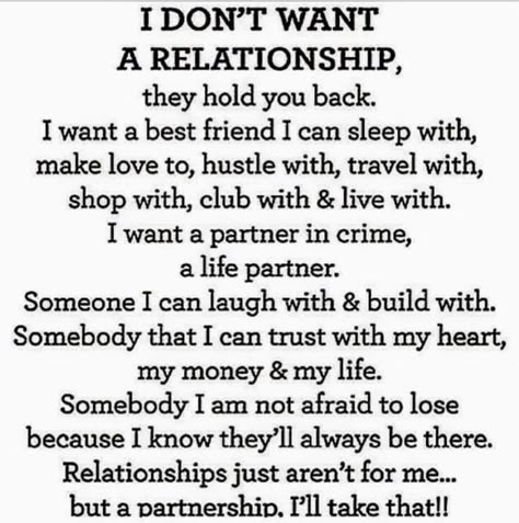 I don't want a relationship, I want a partnership. #truestory Want A Relationship Quotes, Partnership Quotes, Real Relationship Quotes, To Be In Love, I Want A Relationship, Open Relationship, John Maxwell, Real Relationships, Life Quotes Love