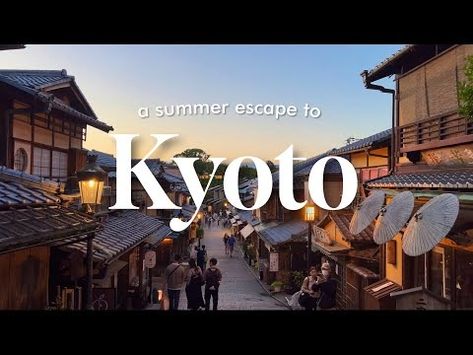 (8) Kyoto in summer | Japan Travel Vlog | 4-day itinerary - YouTube Summer Japan, Kiyomizu Dera, Summer Escape, Travel Vlog, Japan Travel, In Summer, Kyoto, Japan, Travel