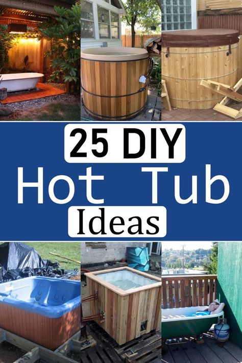 25 DIY Hot Tub Plans You Can Make For Your Home