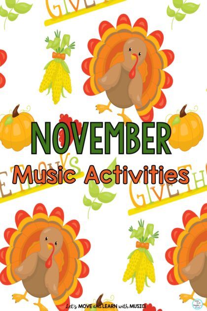 November and Thanksgiving Music Activities - Thanksgiving Music Lessons, Thanksgiving Elementary, Thanksgiving Music Activities, Music And Movement Activities, Elementary Music Activities, Thanksgiving Music, Thanksgiving Lessons, Fall Music, Movement Activities