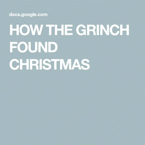 HOW THE GRINCH FOUND CHRISTMAS Lds Grinch Christmas Party, How The Grinch Found Christmas, Christian Christmas Program Ideas, How The Grinch Found Jesus, Christmas Skits, Lds Christmas, Church Christmas Party, Ward Christmas Party, Grinch Christmas Party