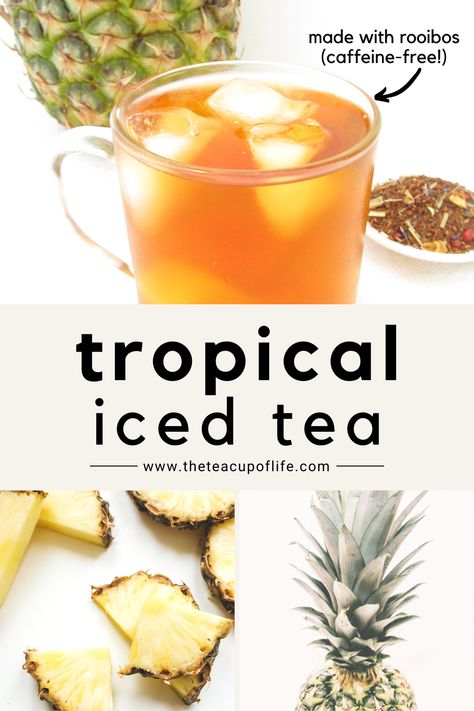 Tropical Tea Recipe, Rooibos Iced Tea Recipes, Tropical Iced Tea, Herbal Iced Tea Recipes, Herbal Drinks Recipes, Korean Drinks Recipe, Rooibos Iced Tea, Tea Recipes Loose Leaf, Summer Tea Recipes