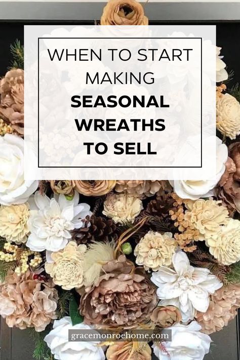 When to Start Making Seasonal Wreaths to Sell | Grace Monroe Home Grace Monroe, Front Porch Inspiration, Farmhouse Inspired Decor, Selling Tips, Magnolia Wreath, Wreath Maker, Seasonal Wreaths, Wreath Tutorial, Handmade Wreaths