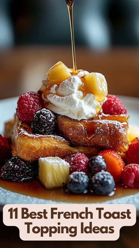 A plate of French toast topped with fresh fruits, whipped cream, and a drizzle of maple syrup, offering a delicious and visually appealing breakfast option. French Toast Toppings Ideas, French Toast Topping, Fruit French Toast, French Toast For One, French Toast Toppings, Savory French Toast, The Best French Toast, Savoury French Toast, Delicious French Toast