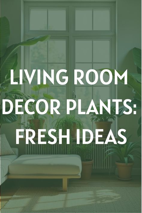 Living Room Decor Plants: Fresh Ideas Indoor Plants Styling Living Rooms, Plants In Living Room, Room Decor Plants, Living Room With Plants, Plant Room Decor, Plants For Living Room, Living Room Plants Decor, Plants Guide, Stylish Kitchen Decor