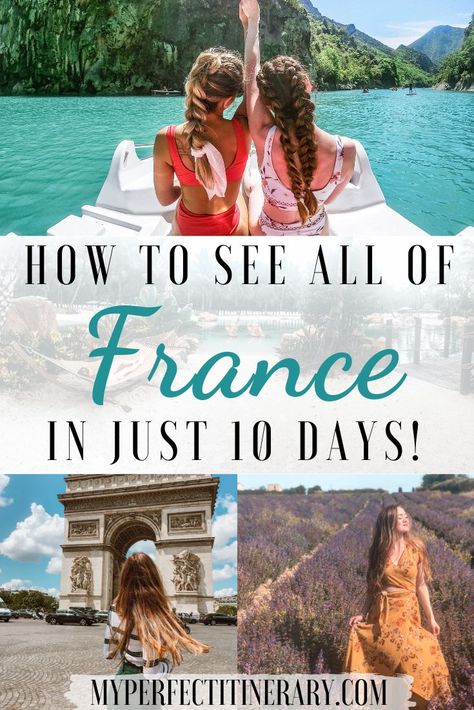 Planning A Trip To France, 10 Days In France Itinerary, Paris And Nice Itinerary, 10 Day France Itinerary, France Itinerary 10 Days, 10 Days In France, France Travel Itinerary, France Tourism, France Pictures