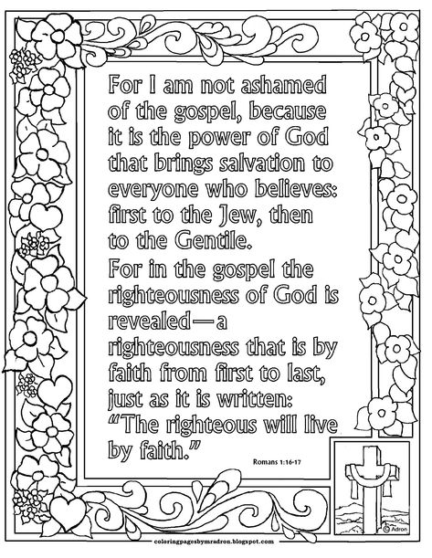 This print and color page helps you memorize the scripture, Romans 1:16-17, I am not ashamed of the gospel of Christ verse. Tthe letters can be colored in. I have hundreds more on my blog. https://coloringpagesbymradron.blogspot.com/ Colour Doodle, Bible Verse Crafts, Not Ashamed Of The Gospel, Great Bible Verses, I Am Not Ashamed, Printable Scripture Art, Romans 1, Fish Coloring, Sunday School Coloring Pages