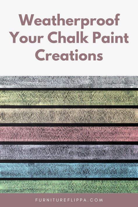 Durable Outdoor Chalk Paint: Seal your outdoor chalk paint projects like a pro! Follow our guide to ensure your painted surfaces resist the elements and stay beautiful longer. Ideal for anyone looking to spruce up their outdoor spaces. Chalk Paint Outdoor Furniture, Outdoor Chalk Paint, Sealing Chalk Paint, Chalk Paint Fabric, Painted Saws, Painted Outdoor Furniture, Metallic Painted Furniture, Make Chalk Paint, Paint Metal