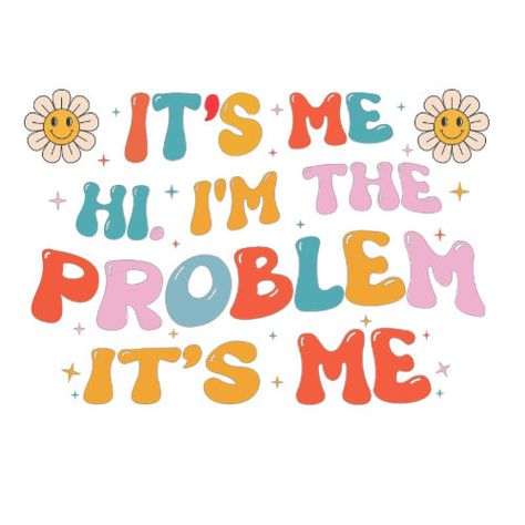 $31.00 | It's Me, Hi, I'm The Problem T-Shirt #hi im the problem, funny quote, quote, its improblem gifts, family, funny gift, funny saying, gift Taylor Swift Its Me Hi, It’s Me Hi I’m Problem It’s Me, Its Me Hi Im Problem Its Me Wallpaper, Its Me Hi Im Problem Its Me, Hi Its Me, Funny Lyrics, 17th Birthday Ideas, Feelings Book, Taylor Swift Shirts