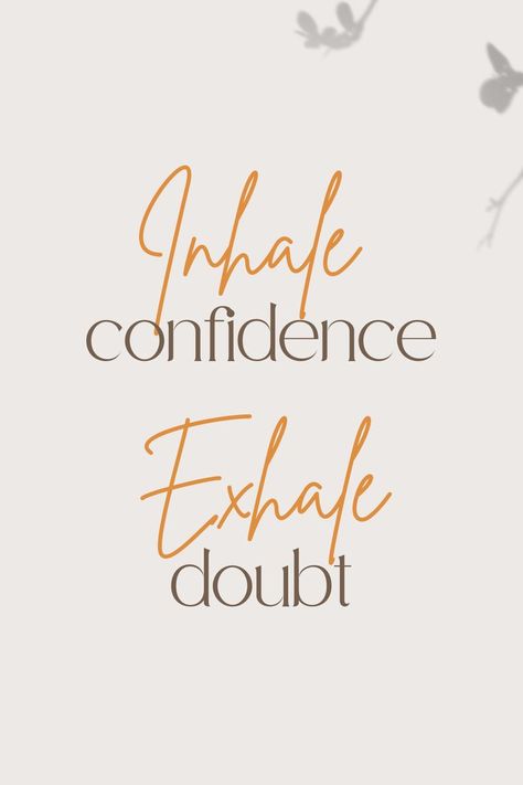 Waiting To Exhale Party, Inhale Confidence Exhale Doubt, Waiting To Exhale, Inhale Exhale, Georgia, Inspirational Quotes, Confidence, Quotes, Quick Saves