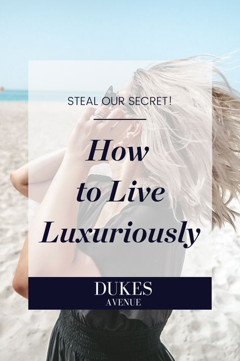 If you need some inspiration on how to live luxuriously, this article is for you! It features 10 ways you can live a rich life, and all of them have nothing to do with money! #luxurylifestyle #luxelife | Luxury self care | Wealth Manifestation | Luxe Life | Luxury Living | Luxury Lifestyle | Luxury is a Mindset | Luxury Lifestyle Aesthetic | Living Well Spending Less | How to Live a Luxurious Life without the Luxurious Budget | Luxury Aesthetic | Luxury Lifestyle Women | Luxury Goals How To Live A Luxurious Life, Life Style Luxury, Luxury Self Care, Aesthetic Luxury Lifestyle, Creating Routines, Ettiquette For A Lady, Luxury Goals, Budget Luxury, Wealthy Woman