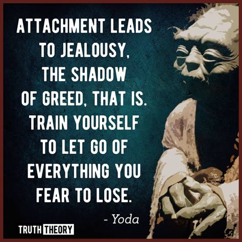 Yoda Quotes Wisdom, Starwars Jedi, Yoda Quotes, Let Go Of Everything, Master Yoda, Quotes Wisdom, Yoga Quotes, Space Opera, Wisdom Quotes