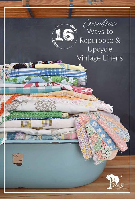 What can you do with old linens? Here are 16 fun ways to repurpose and upcycle vintage linens. #repurposed #upcycled #oldfabric #vintagelinens #DIY #crafting #making Repurpose Vintage Handkerchiefs, Vintage Linen Crafts Ideas, Things To Make With Vintage Linens, Sewing With Vintage Linens, Quilt From Vintage Linens, Vintage Sheets Projects, Displaying Vintage Tablecloths, Vintage Fabric Crafts Diy Projects, Ideas For Old Tablecloths