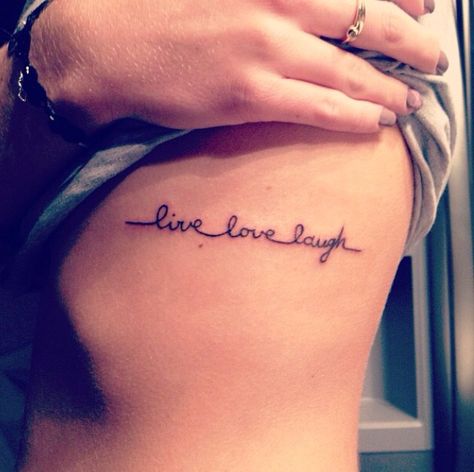 Love Laugh Love Tattoo, Love Love Laugh Tattoo, Live Love Laugh Tattoo, Live Laugh Love Tattoo, Laugh Tattoo, 2023 Tattoo, Rib Tattoos For Women, Quote Tattoos, Hamsa Tattoo