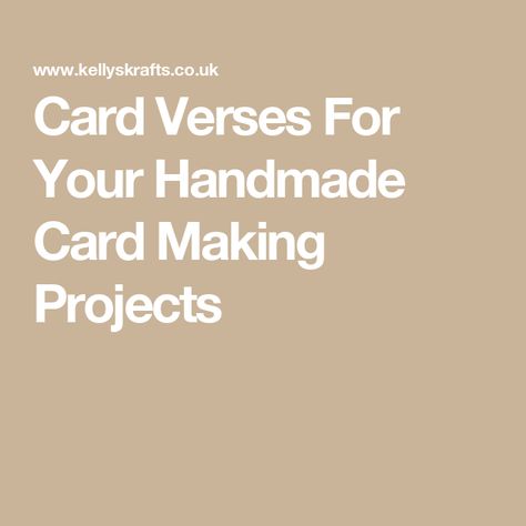 Card Verses For Your Handmade Card Making Projects Greeting Card Sayings Messages, Easter Verses, Greeting Card Sentiments, Hope Youre Feeling Better, Card Verses, Card Messages, Handmade Card Making, Hand Made Greeting Cards, Card Sayings